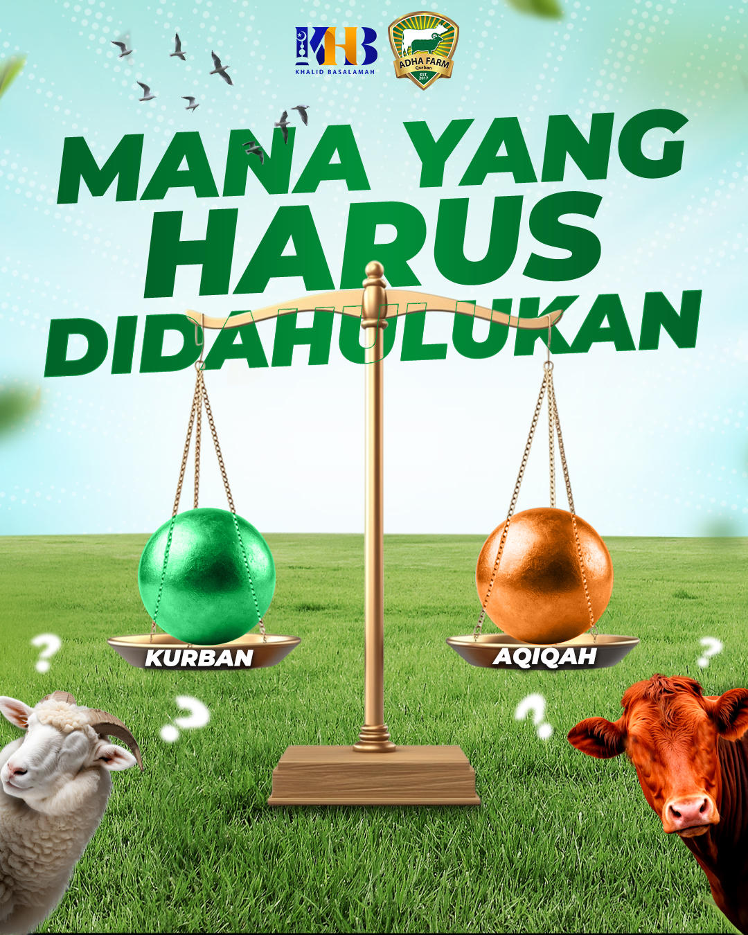 MANA YANG HARUS DI DAHULUKAN KURBAN ATAU AKIKAH?