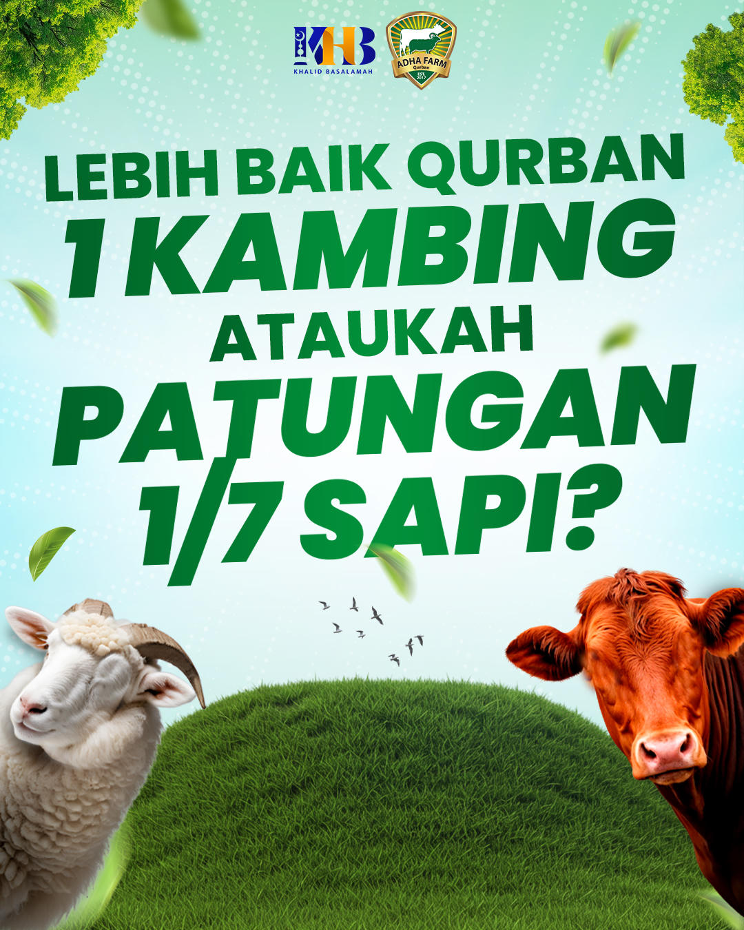 LEBIH BAIK QURBAN 1 KAMBING ATAUKAH PATUNGAN 1/7 SAPI?